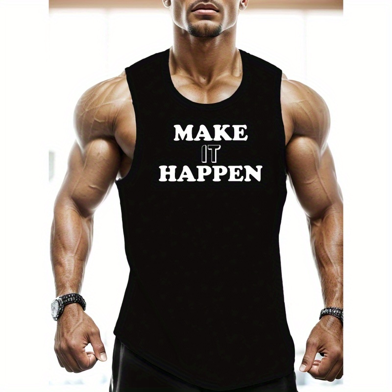 

Plus Size Men's "make It Happen" Graphic Print Tank Top, Fitness Sports Sleeveless Tees Breathable Quick Dry Clothing