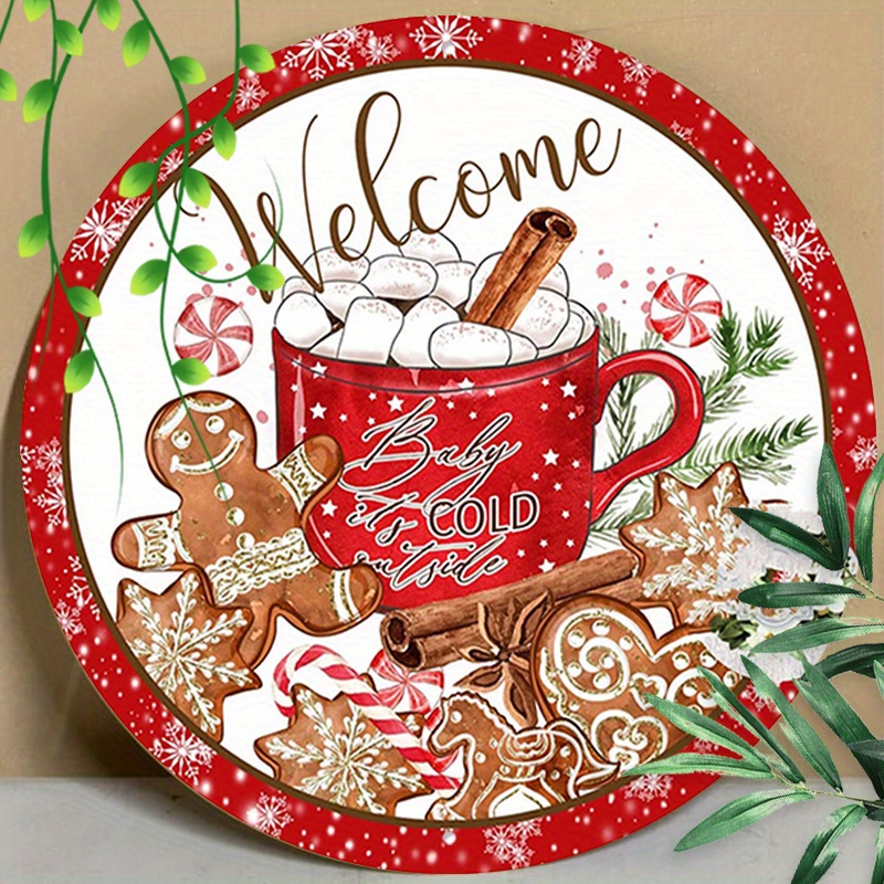 

1pc 8x8inch (20x20cm) Round Aluminum Sign Metal Sign Gingerbread Baby It's Cold Outside Christmas Wreath Christmas Sign Gingerbread Sign Gingerbread Decor