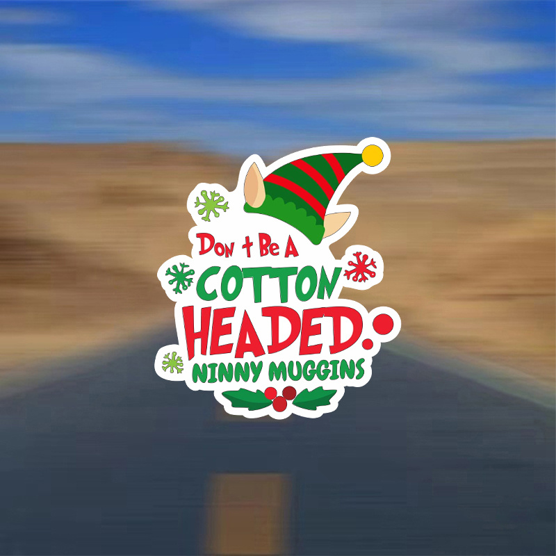 

Don't Be A Cotton Headed Sticker Funny Sticker Sarcastic Sarcasm Sticker Gift Decoration Graphic Helmet Bumper