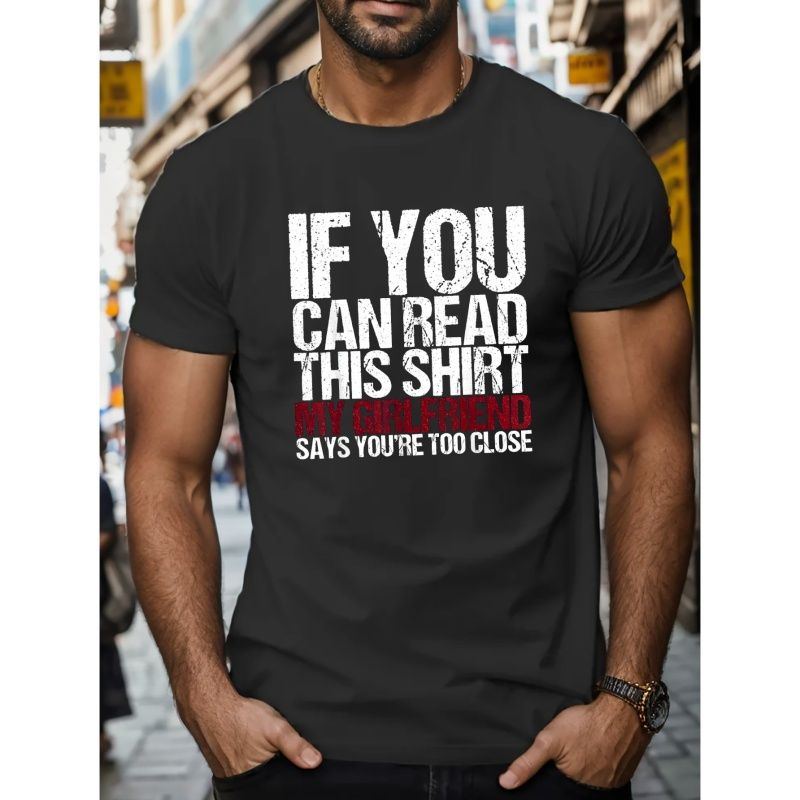 

Can Read This Shirt Letter Graphic Print Men's Creative Top, Casual Short Sleeve Crew Neck T-shirt, Men's Clothing For Summer Outdoor