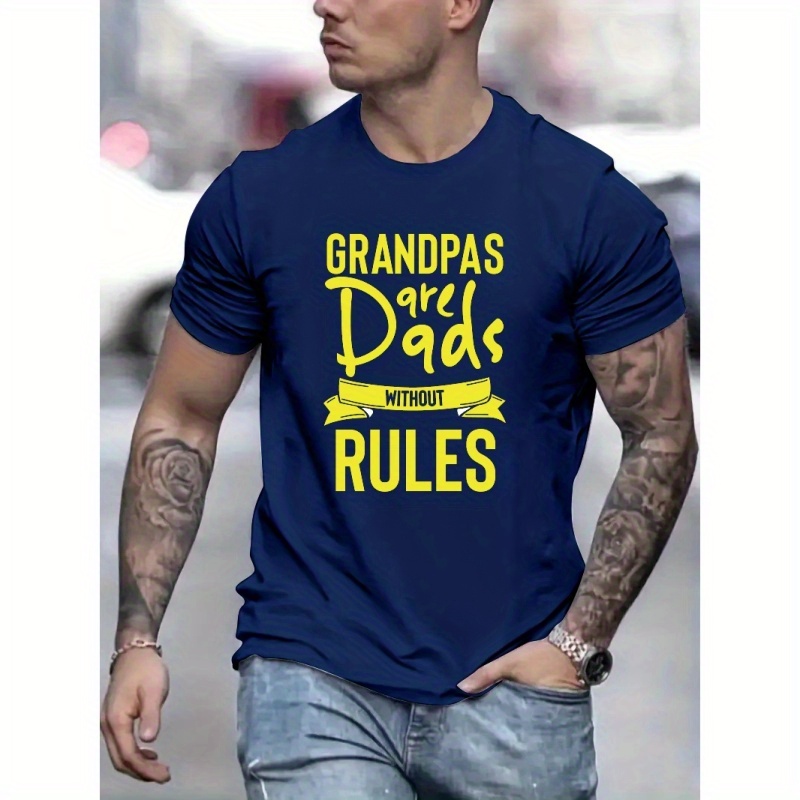 

Grandpas Are Dads Without Rules Letter Print Men's Short Sleeve Crew Neck T-shirts, Comfy Breathable Casual Stretchable Tops, Men's Clothings