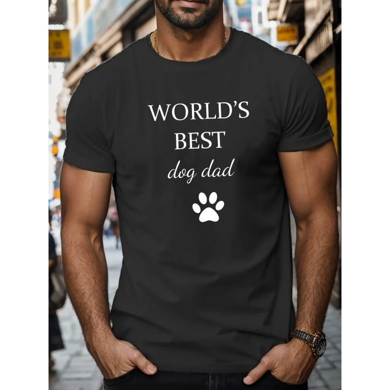 

Word's Best Dog Dad Letter Graphic Print Men's Creative Top, Casual Short Sleeve Crew Neck T-shirt, Men's Clothing For Summer Outdoor