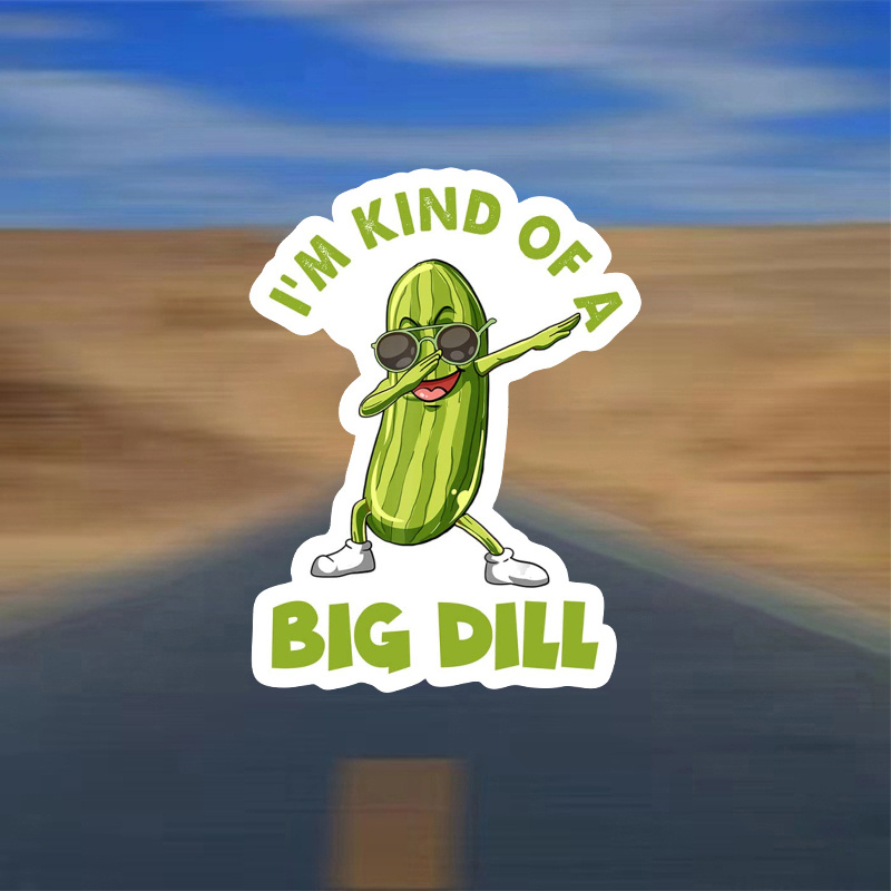 

I'm Kind Of A Big Dill Sticker Funny Pickle Sticker Cucumber Meme Sticker Gift Decoration For Graphic Helmet Bumper Cars