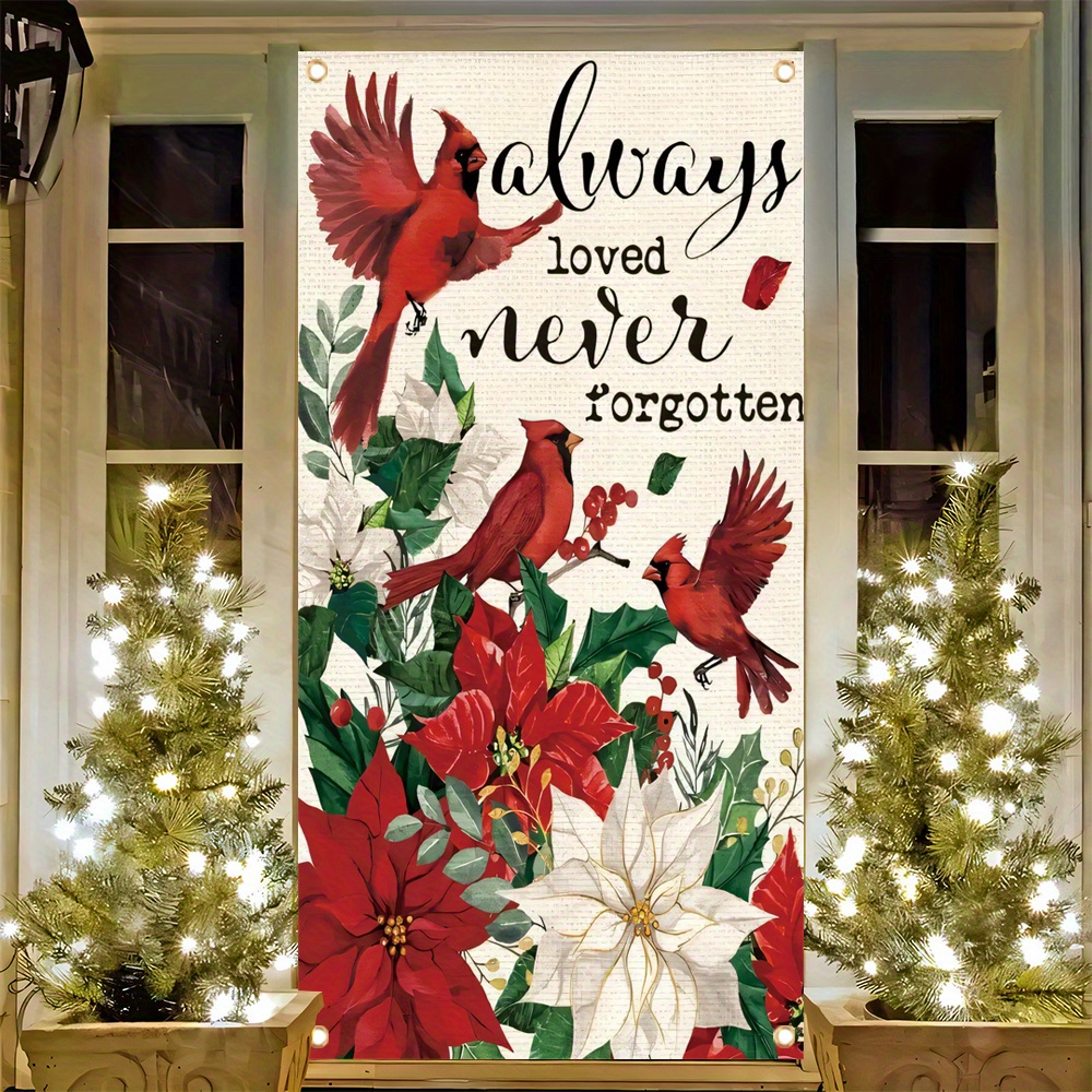 

1pc, 70x35 Inch Door Cover Banner,vinyl, Front Door Decoration, Photo Background Welcome Banner,always Loved And Never Forgotten, Cardinal Christmas Poinsettia