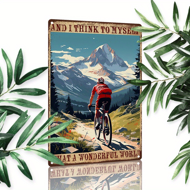 

1pc 8x12inch (20x30cm) Aluminum Sign Metal Sign Cycling And I Think To Myself What A Wonderful World Tin Sign For Home Office