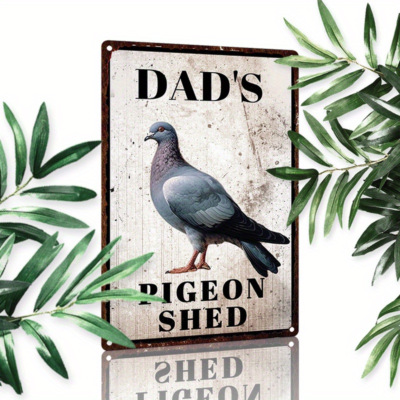 

1pc 8x12inch (20x30cm) Aluminum Sign Metal Sign Dad's Pigeon Shed Metal Signs Wall Decoration For Family The Restaurant Cafe Bathroom Garage Office