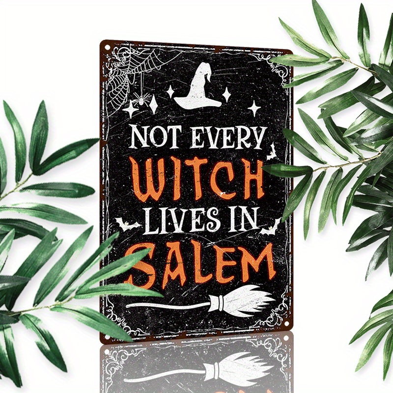 

1pc 8x12inch (20x30cm) Aluminum Sign Metal Sign Gothic Halloween Decorations Not Every Witch Lives In Salem Halloween Party Kitchen Sign