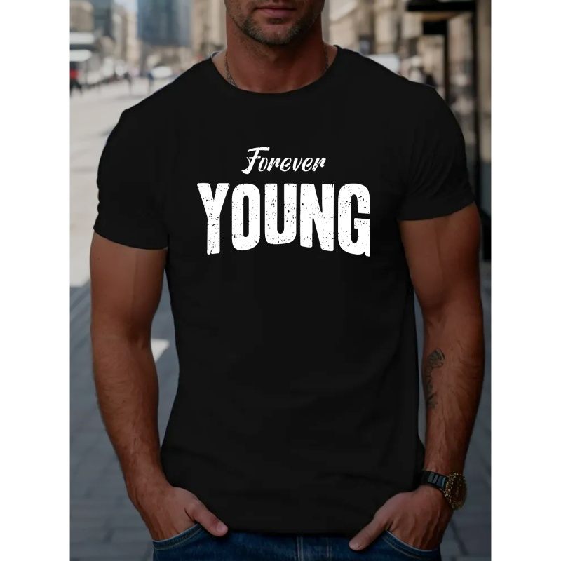 

Forever Young Print T Shirt, Tees For Men, Casual Short Sleeve T-shirt For Summer