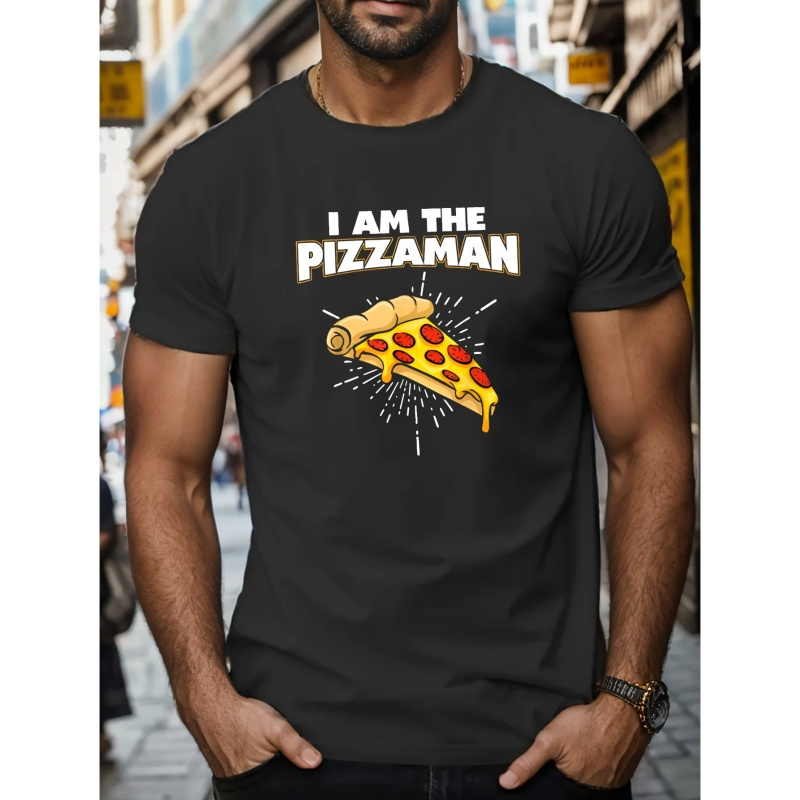 

I Am The Pizzaman Print T Shirt, Tees For Men, Casual Short Sleeve T-shirt For Summer