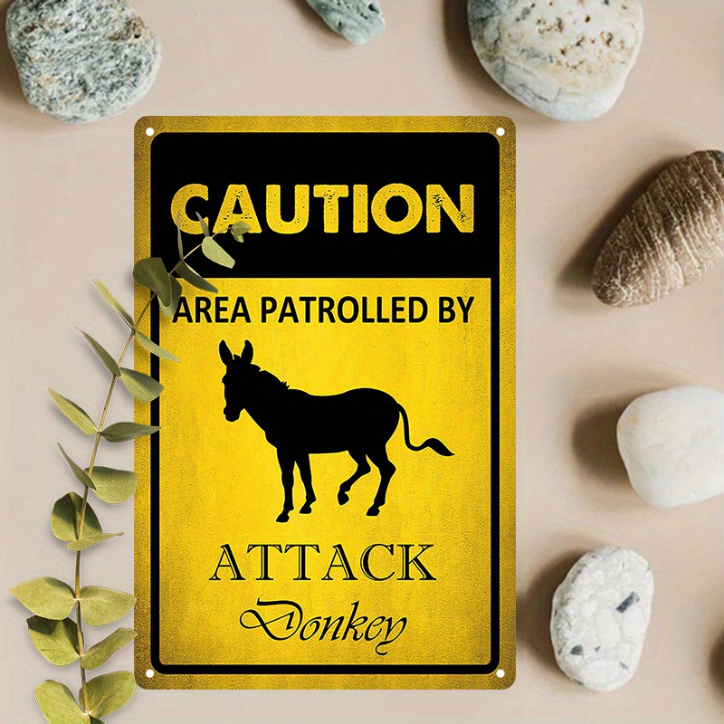 

1pc 8x12inch (20x30cm) Aluminum Sign Metal Sign, Caution Area Patrolled By Attack Donkey Metal Sign For Home Coffee Garage Men Cave