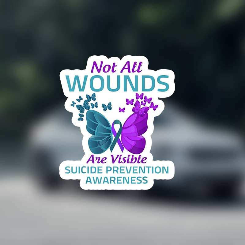 

1pc Suicide Prevention Awareness Not All Wounds Are Visible Decal Wall Laptop Bumper Sticker