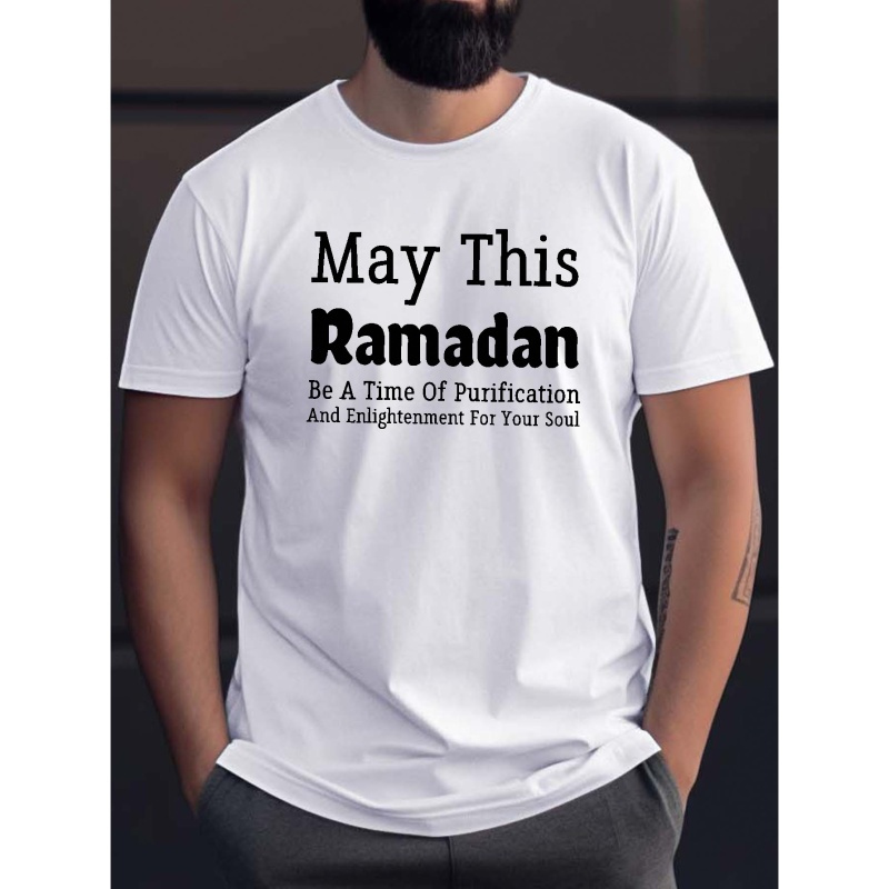 

May This Ramadan... Print T Shirt, Tees For Men, Casual Short Sleeve T-shirt For Summer