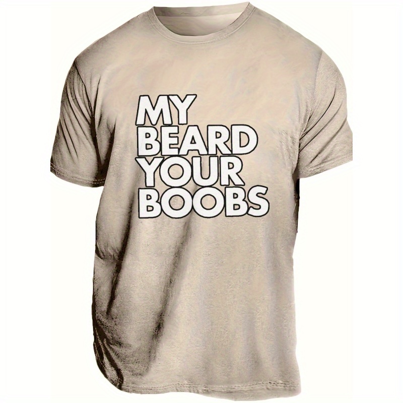 

My Beard Your Print Tees For Men, Casual Crew Neck Short Sleeve T-shirt, Comfortable Breathable T-shirt For All Seasons