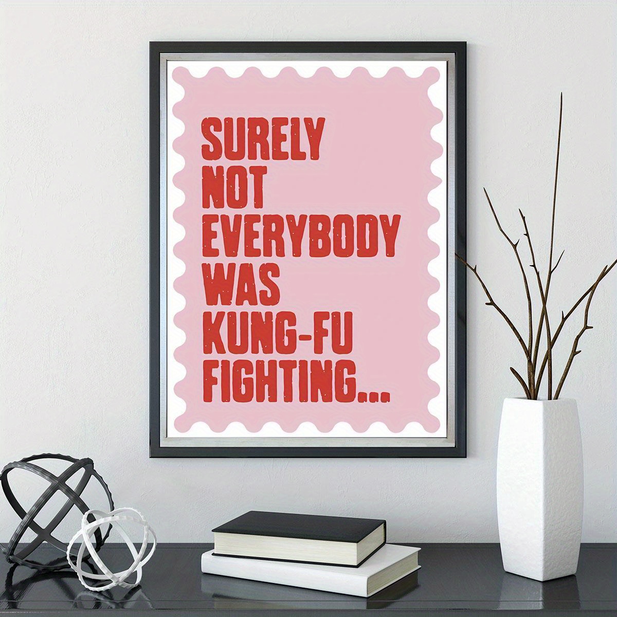 

1pc Canvas Poster, Quote, Of Course Not Everyone Is A Kung Fu Fighter Wavy Border Funny Quote Printable, Living Room Wall Art Print, Bedroom Wall Decor, Home Room Decor, Unframed
