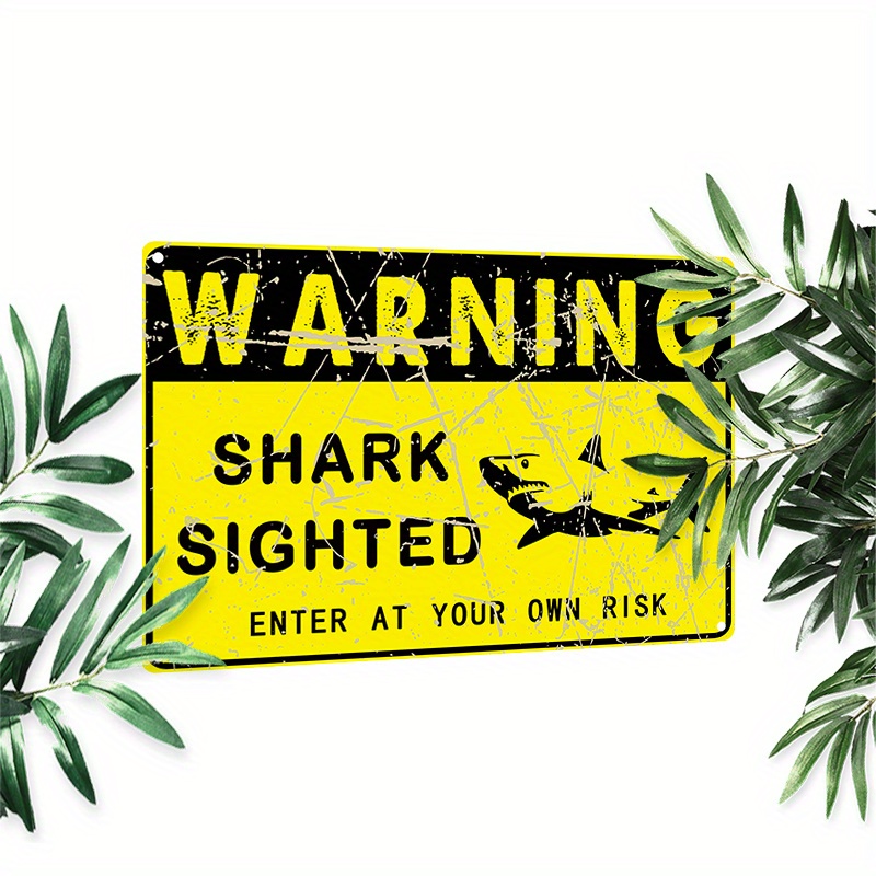 

1pc 8x12inch (20x30cm) Aluminum Sign Metal Sign Warning Shark Sighted Enter At Your Own Risk With Graphic Metal Sign