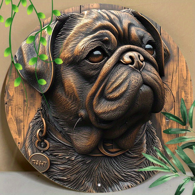 

1pc 8x8inch (20x20cm) Round Aluminum Sign Metal Sign Funny Pug Sign For Home Clubs Cafes