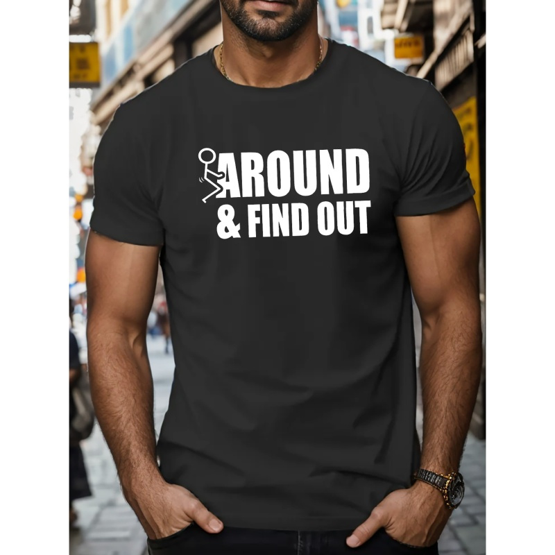 

F Around And Find Out Print T Shirt, Tees For Men, Casual Short Sleeve T-shirt For Summer