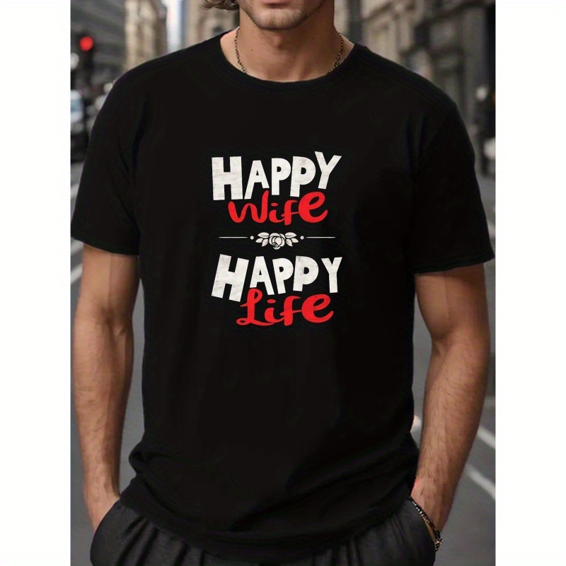 

Plus Size Men's Happy Wife Happy Life Graphic Print T-shirt, Casual Short Sleeve Crew Neck Tee For Outdoor, Men's Clothing