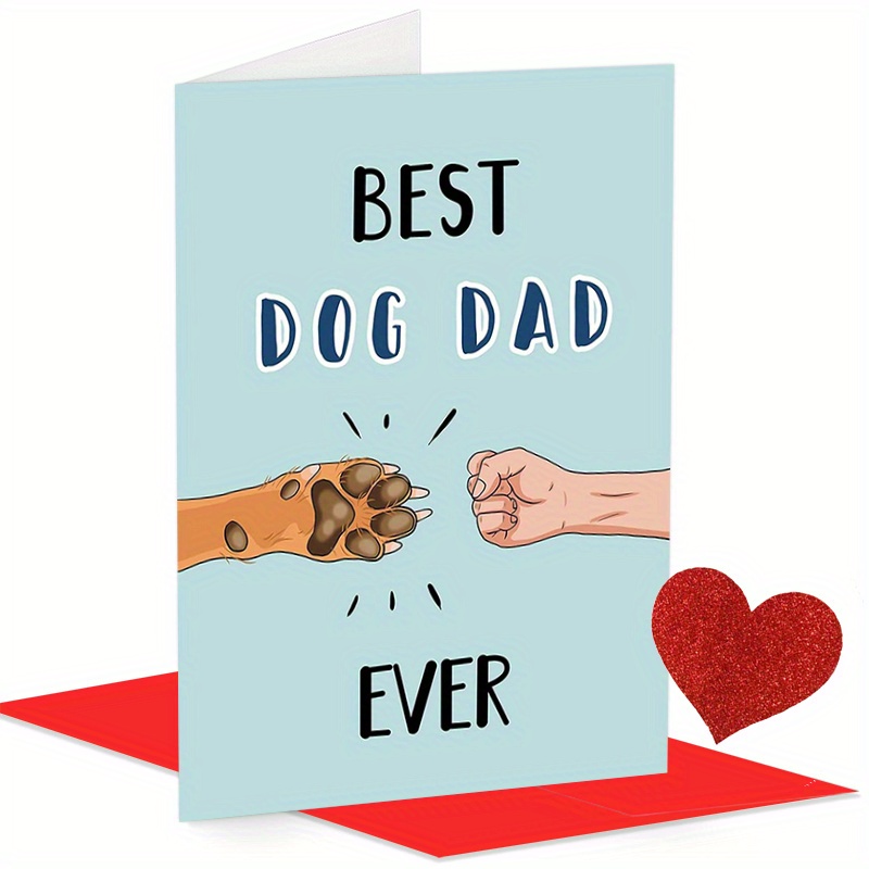 

Best Dog Dad Ever - Humorous Father's Day Card For Pet Lovers, Unique Gift To Husband Or Dad