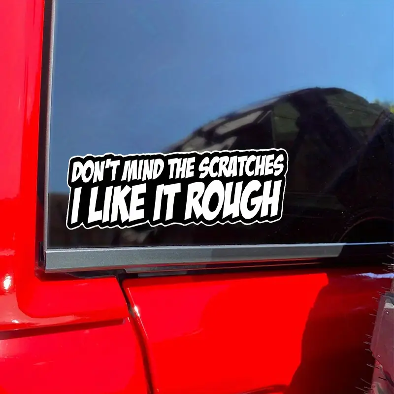Bumper Stickers For Car Funny Car Window Decal – "Don't Mind The Scratches" | Vinyl Sticker For SUV Truck JDM JDM Camouflage Car & Truck Decals/Stickers - Foto 8