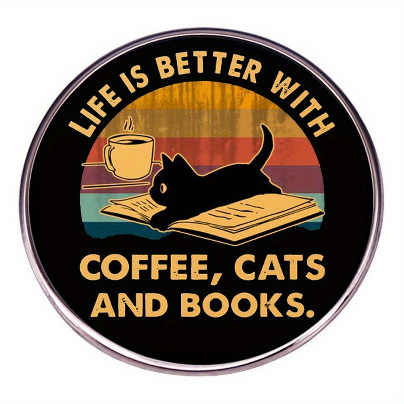 

1pc, "life Is Better With Coffee, Cats, And Books" Vintage Cute Enamel Pin, Metal Alloy Brooch Accessory For Book Lovers, Retro Style Badge For Jackets, Bags, And Collectibles