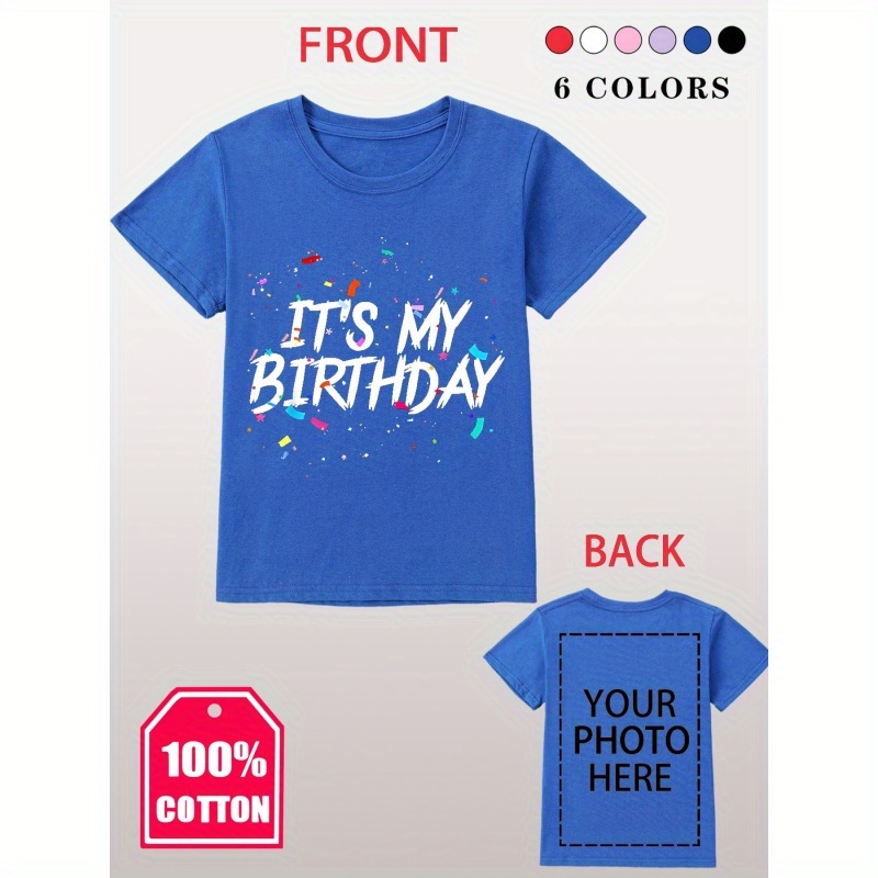 

Customized Series, It's My Birthday Print Boys/ Girls Cotton Short Sleeve T-shirt, Breathable Casual Summer Top, Personalized Gift