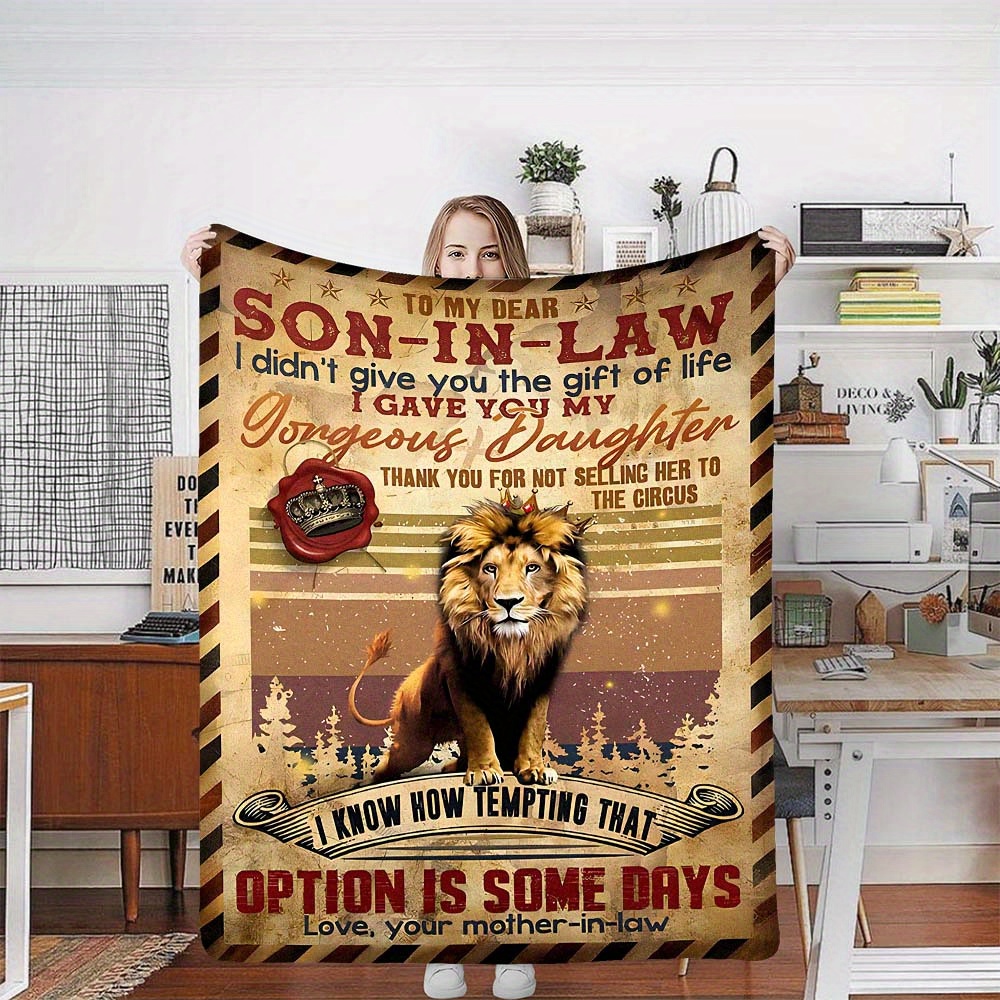 

A Majestic Lion, A Blanket With Words, A Gift For The Son-in-law, A Flannel Blanket For All Seasons Office Chair