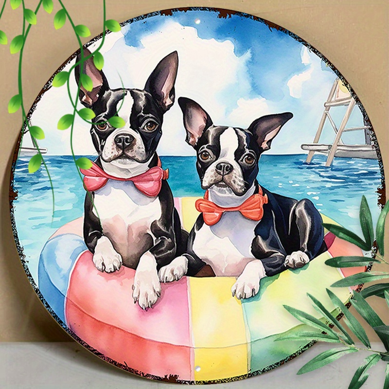 

1pc 8x8inch(20x20cm) Round Aluminum Sign Metal Sign Funny Metal Wall Sign Boston Terriers Summer Outdoor For Restaurant Decor, Garden Decor