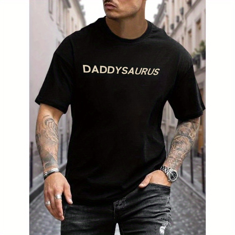 

Daddysaurus Print T Shirt, Tees For Men, Casual Short Sleeve T-shirt For Summer