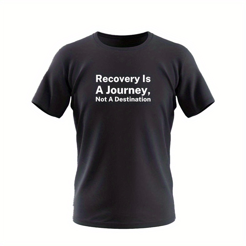 

Recovery Is A Journey... Print T Shirt, Tees For Men, Casual Short Sleeve T-shirt For Summer