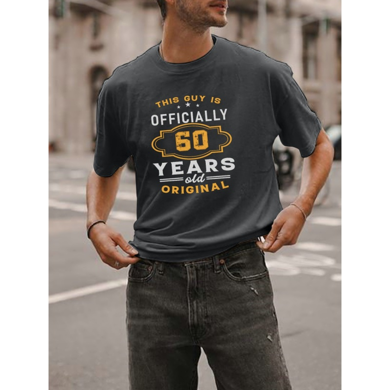 

60 Years Old Print Men's Casual T-shirt, Trendy Short Sleeve Comfy Versatile Summer Tee Tops