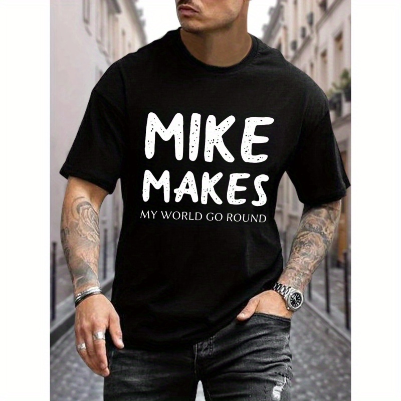 

Mike Makes... Print T Shirt, Tees For Men, Casual Short Sleeve T-shirt For Summer