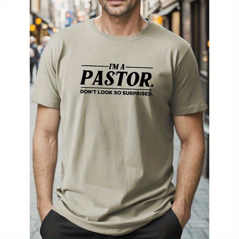 

Plus Size Men's I'm A Pastor Letter Print Creative Top, Casual Short Sleeve Crew Neck T-shirt, Men's Clothing For Summer Outdoor