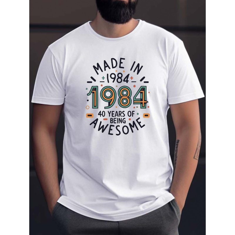 

Men's Made In 1984 Print Short Sleeve T-shirts, Comfy Casual Elastic Crew Neck Tops, Men's Clothing