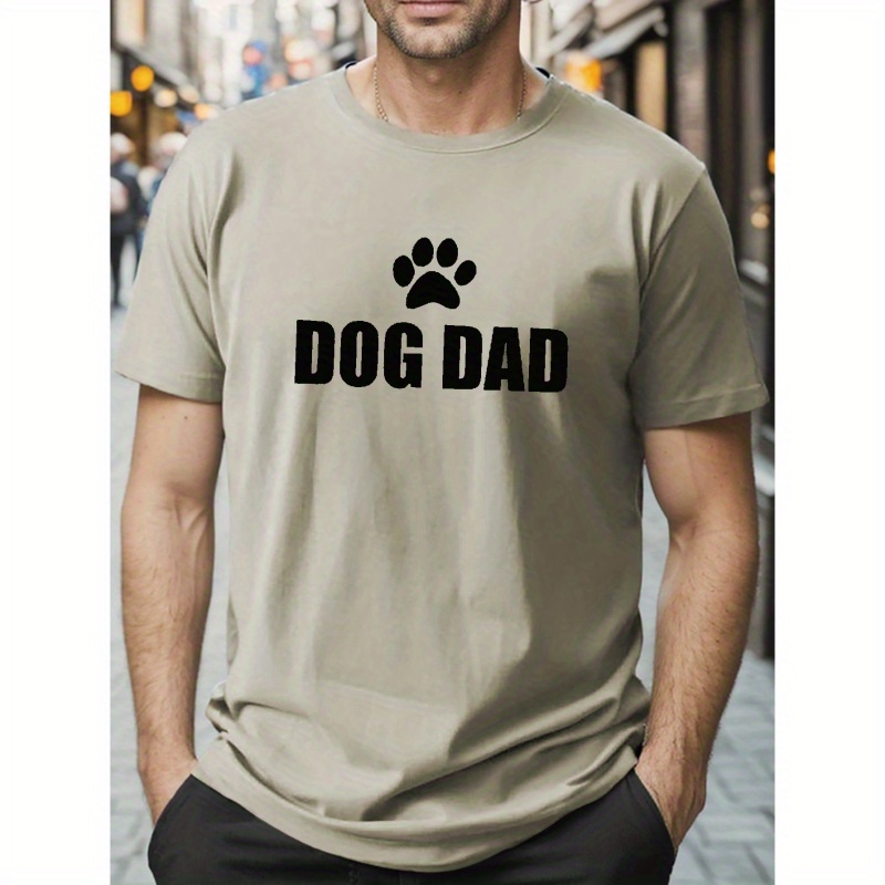 

Plus Size Men's Dog Dad Letter Print Creative Top, Casual Short Sleeve Crew Neck T-shirt, Men's Clothing For Summer Outdoor