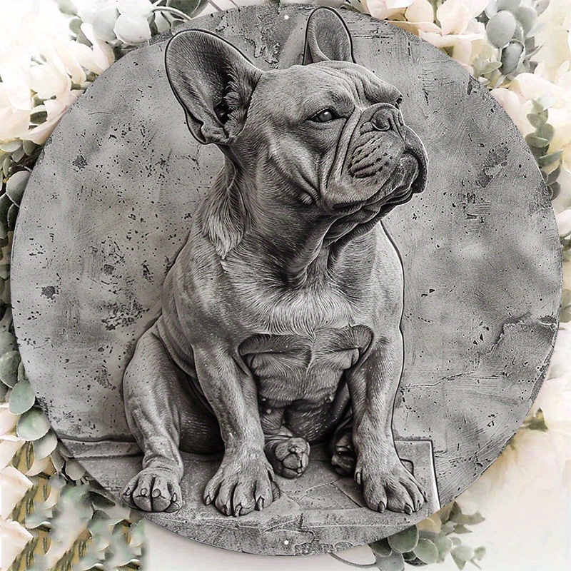 

1pc 8x8inch Aluminum Metal Sign Circular Metal Plaque Decoration A Black And White Image Of A French Bulldog