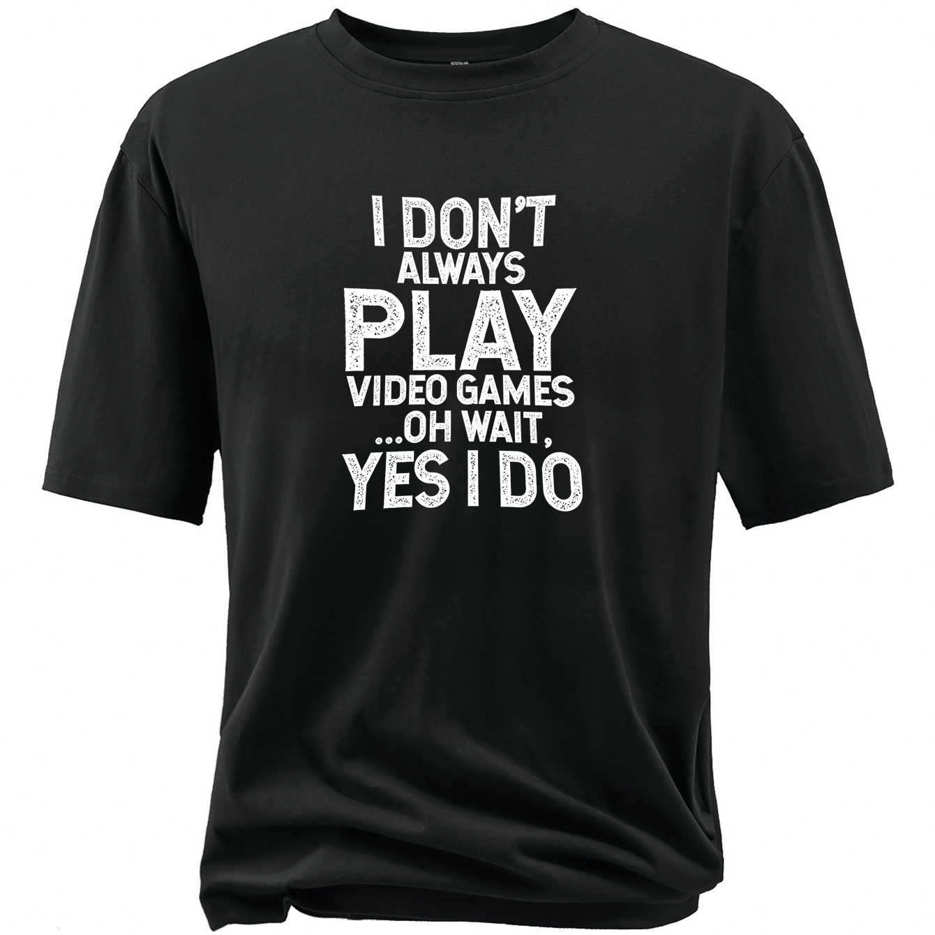 

Plus Size Men's 'i Don't Always Play Video Games, Oh Wait I Do' Funny Letter Print Short Sleeve T-shirts, Comfy Casual Elastic Crew Neck Tops, Men's Clothing