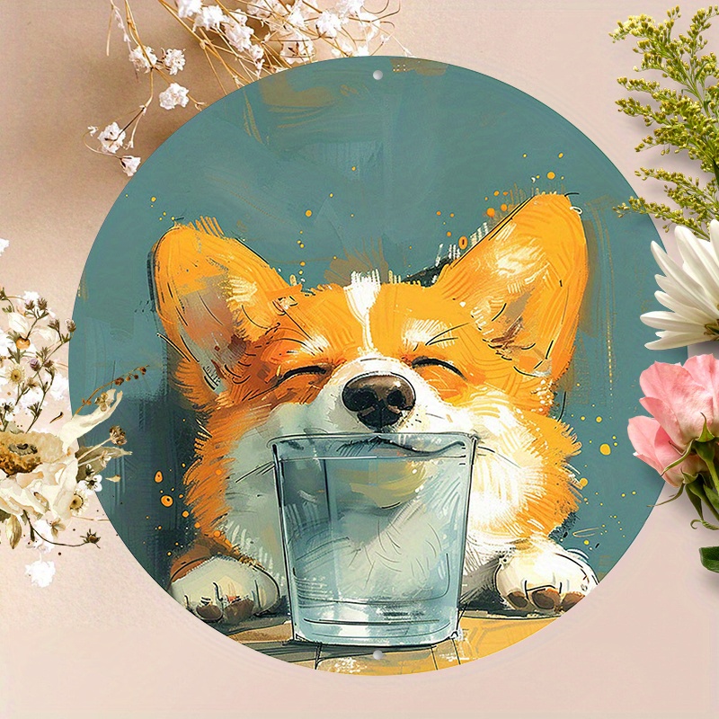 

1pc 8x8inch(20x20cm) Round Aluminum Sign Metal Sign Funny Corgi Art Tin Sign For Office Business Outdoor Indoor Signs Decor