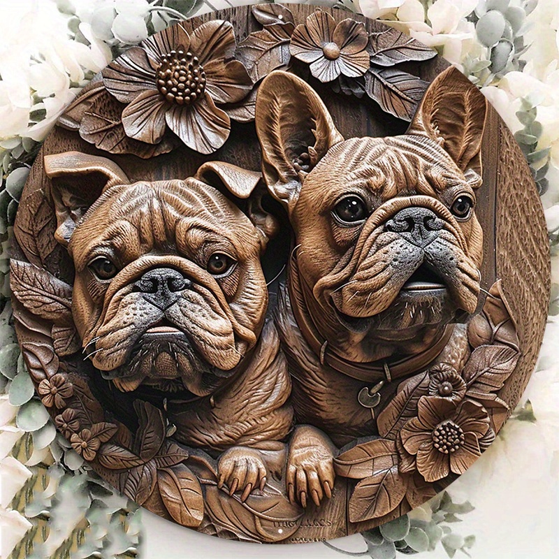 

1pc 8x8inch Aluminum Metal Sign A Wooden Sculpture Shows An Image Of French Bulldogs Round Aluminum Sign Door Hanger Sign Wall Sign Wreath Sign Metal Sign Decor Sign