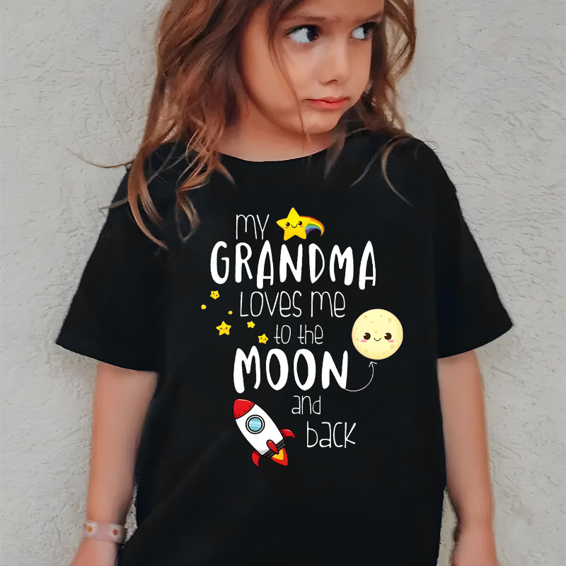 

Casual My Grandma Loves Me To The Moon And Back Print Short Sleeve T-shirt Tops For Summer Girls