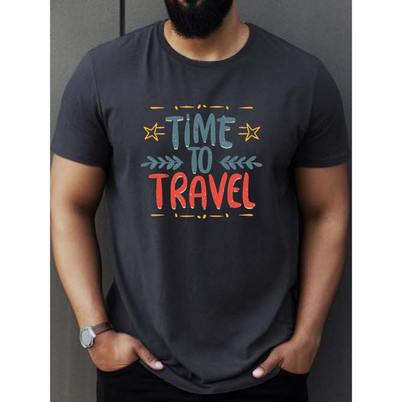 

Time To Travel Print Tees For Men, Casual Crew Neck Short Sleeve T-shirt, Comfortable Breathable T-shirt