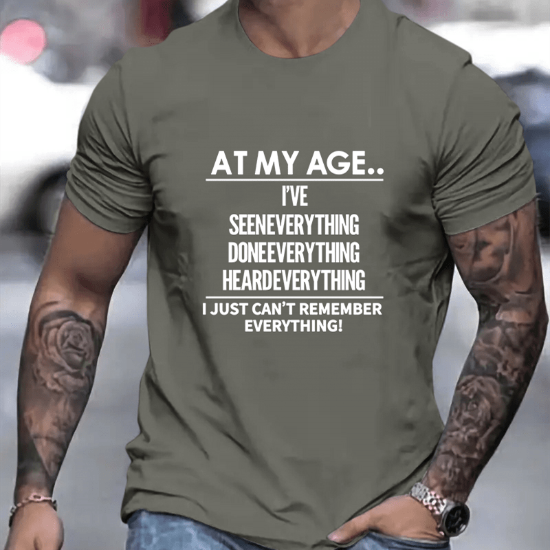 

At My Age Print Men's T-shirt Short Sleeve Crew Neck Tops Cotton Comfortable Breathable Spring Summer Clothing For Men