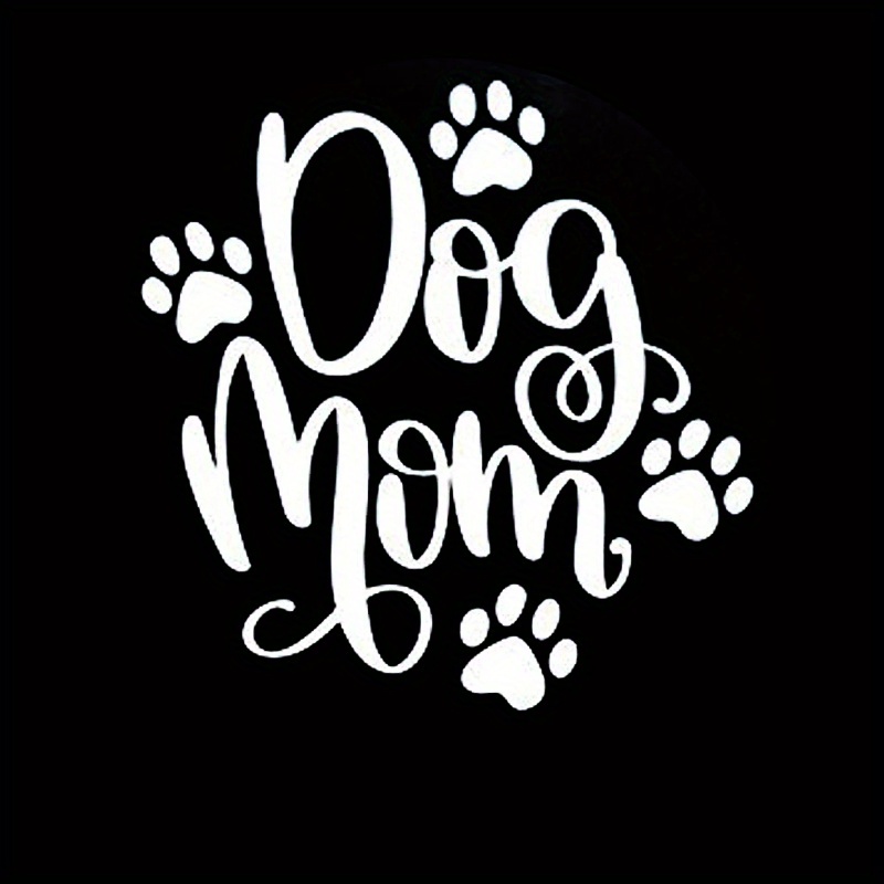 For Dogs, Cute Mom Dog Decal Pe Polyethylene Stickers For Cars, Trucks, Motorcycles, Suvs