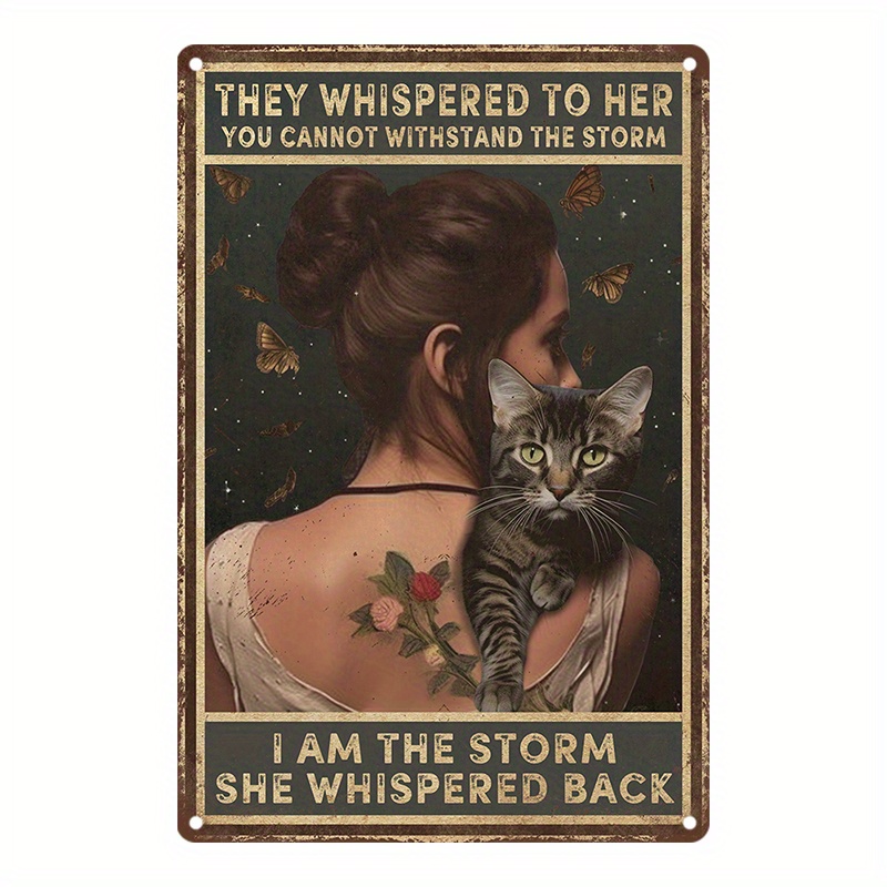 

1pc 8x12inch(20x30cm) Aluminum Sign, I Am The Storm She Whispered Back Vintage Metal Sign For Home Restaurant Garage Cafe Garden Decor