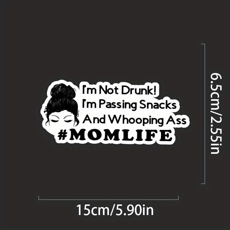 m Drunk 'm Passing Snacks Whoopin' Ass Decal Sticker - Temu