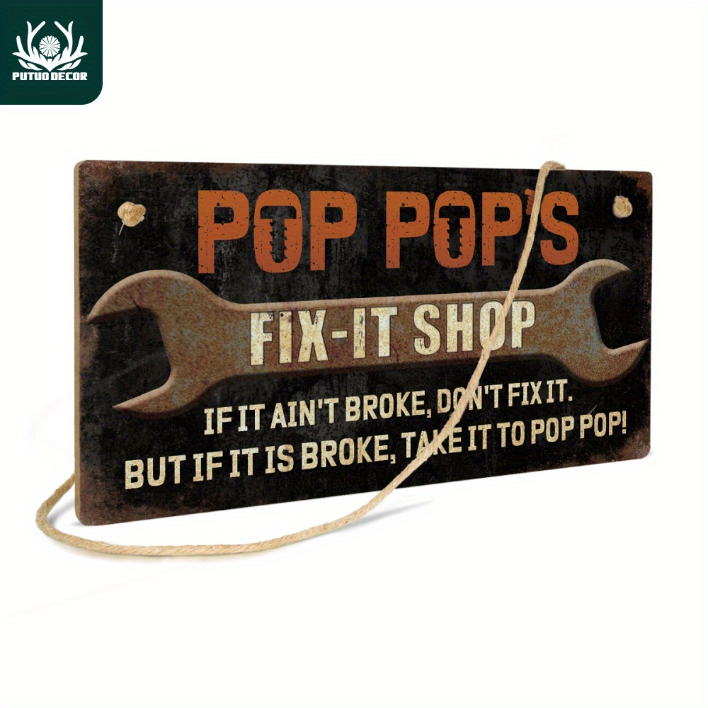 

1pc Wooden Sign, Pop Pop's Fix-it Shop, Wood Hanging Plaque Wall Art Decor For Home Farmhouse Man Cave Garage Tool Room, Father's Day Gift