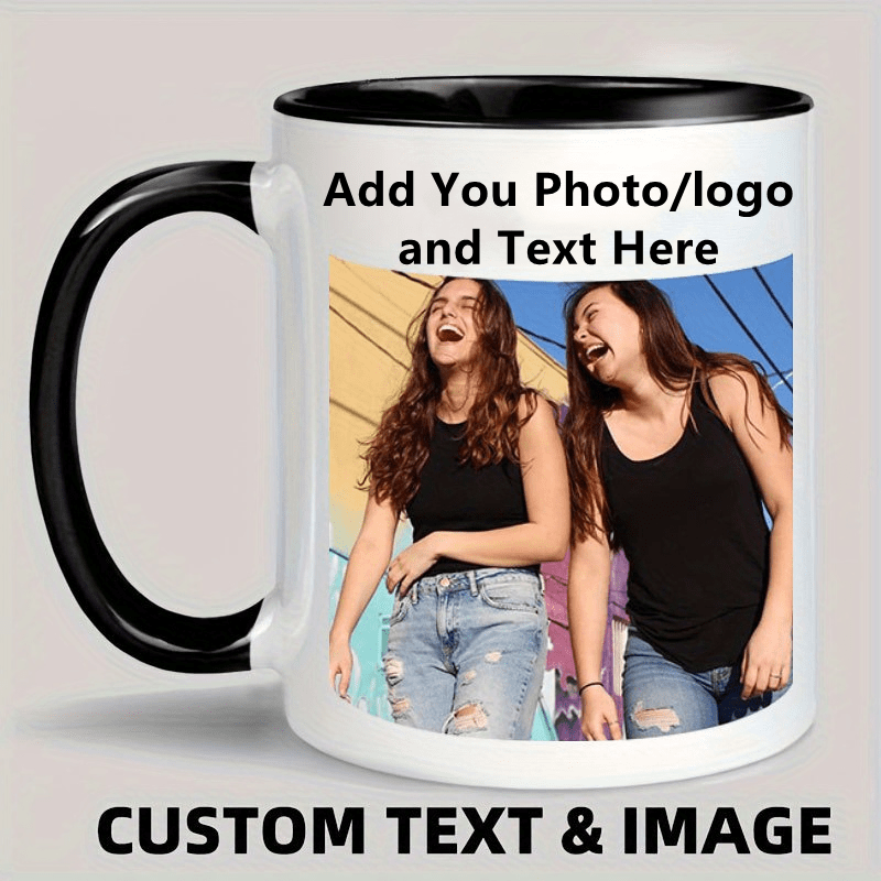 

1pc, Custom Photo Coffee Mug, 11oz. Personalized Mug Picture, Text, Name - Gifts For Boyfriend, Girlfriend, Best Friend, Christmas Gifts, Taza Personalizadas