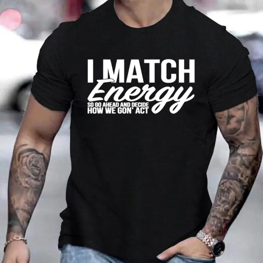 

I Match Energy Graphic Men's Short Sleeve T-shirt, Comfy Stretchy Trendy Tees For Summer, Casual Daily Style Fashion Clothing, As Gifts