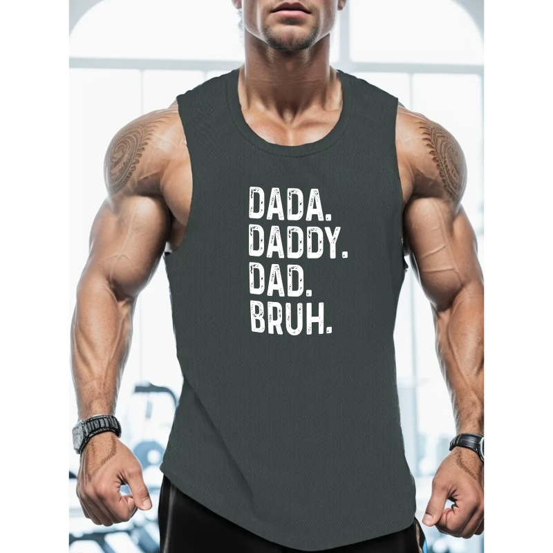 

Daddy Dad Bruh Print Summer Men's Quick Dry Moisture-wicking Breathable Tank Tops Athletic Gym Bodybuilding Sports Sleeveless Shirts For Running Training Men's Clothing