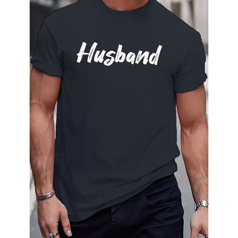 

Husband Print T Shirt, Tees For Men, Casual Short Sleeve T-shirt For Summer